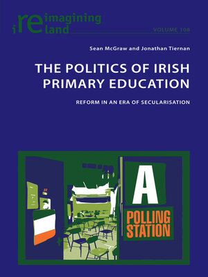 cover image of The Politics of Irish Primary Education